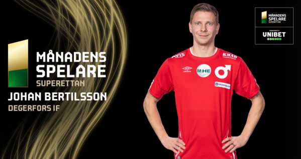 Johan Bertilsson är Månadens spelare juli